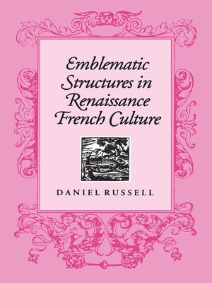 cover image of Emblematic Structures in Renaissance French Culture